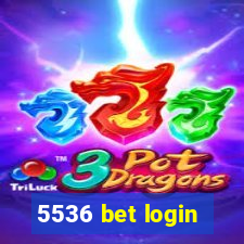 5536 bet login